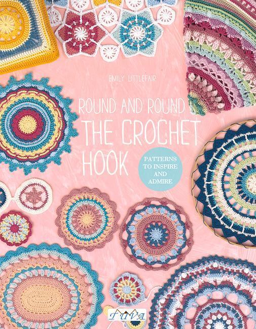 Cover: 9786059192309 | Round and Round the Crochet Hook: Patterns to Inspire and Admire