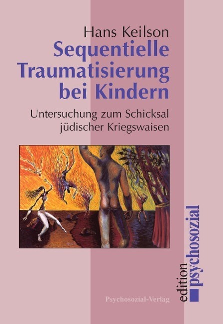 Cover: 9783898064569 | Sequentielle Traumatisierung bei Kindern | Hans Keilson | Taschenbuch
