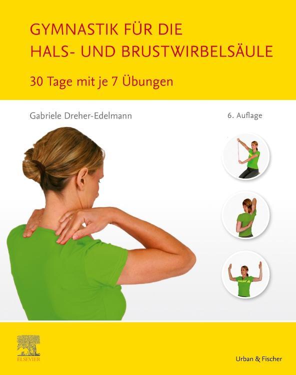 Cover: 9783437455742 | Gymnastik für die Hals- und Brustwirbelsäule | Dreher-Edelmann | Buch
