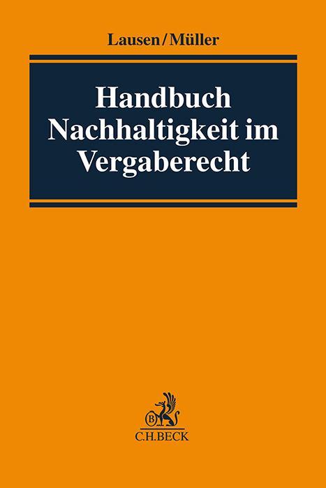 Cover: 9783406804359 | Handbuch Nachhaltigkeit im Vergaberecht | Irene Lausen (u. a.) | Buch