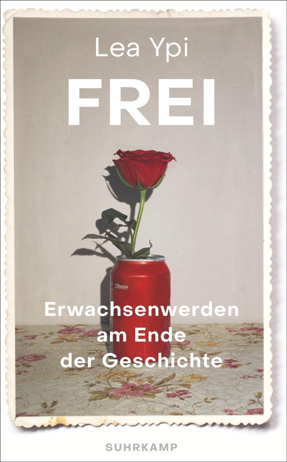 Cover: 9783518473245 | Frei | Lea Ypi | Taschenbuch | 333 S. | Deutsch | 2023