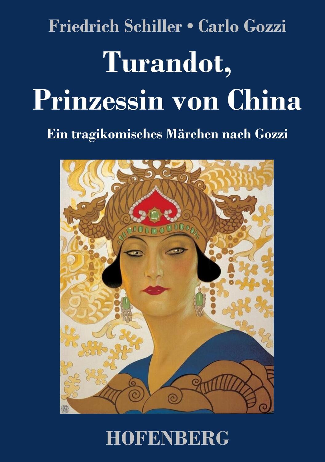 Cover: 9783743734531 | Turandot, Prinzessin von China | Ein tragikomisches Märchen nach Gozzi