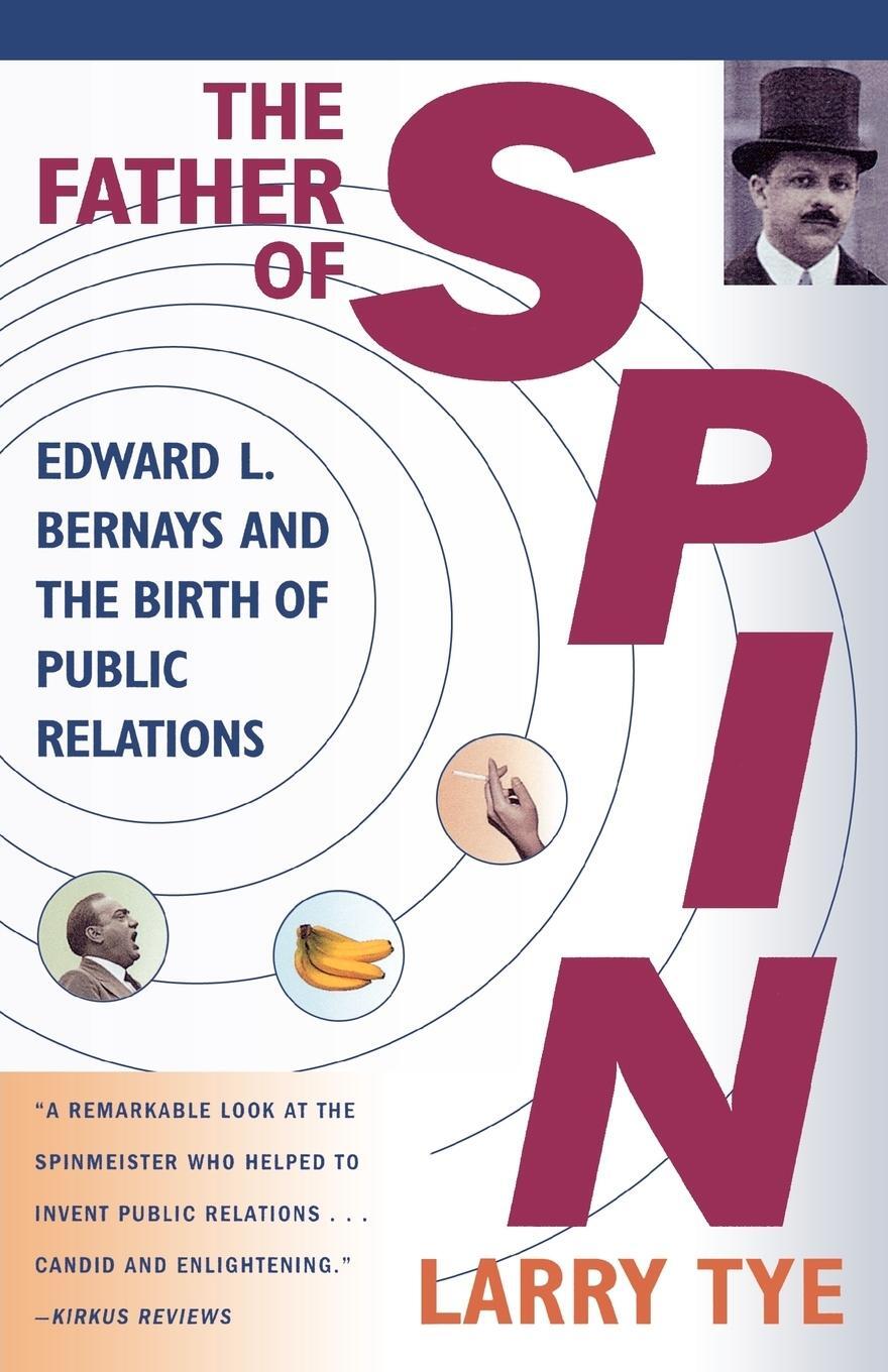 Cover: 9780805067897 | The Father of Spin | Larry Tye | Taschenbuch | Paperback | Englisch