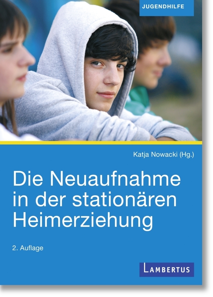 Cover: 9783784133607 | Die Neuaufnahme in der stationären Heimerziehung | Katja Nowacki