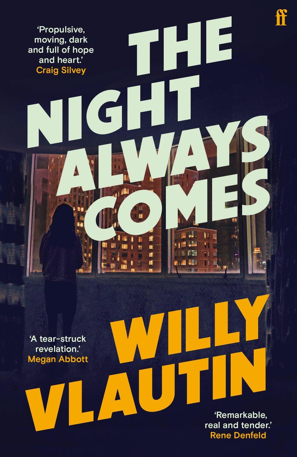 Cover: 9780571361922 | The Night Always Comes | Willy Vlautin | Taschenbuch | Englisch | 2022