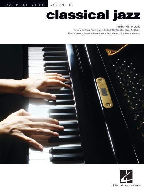 Cover: 9781705162750 | Classical Jazz: Jazz Piano Solos Series Vol. 63 | Taschenbuch | 2022