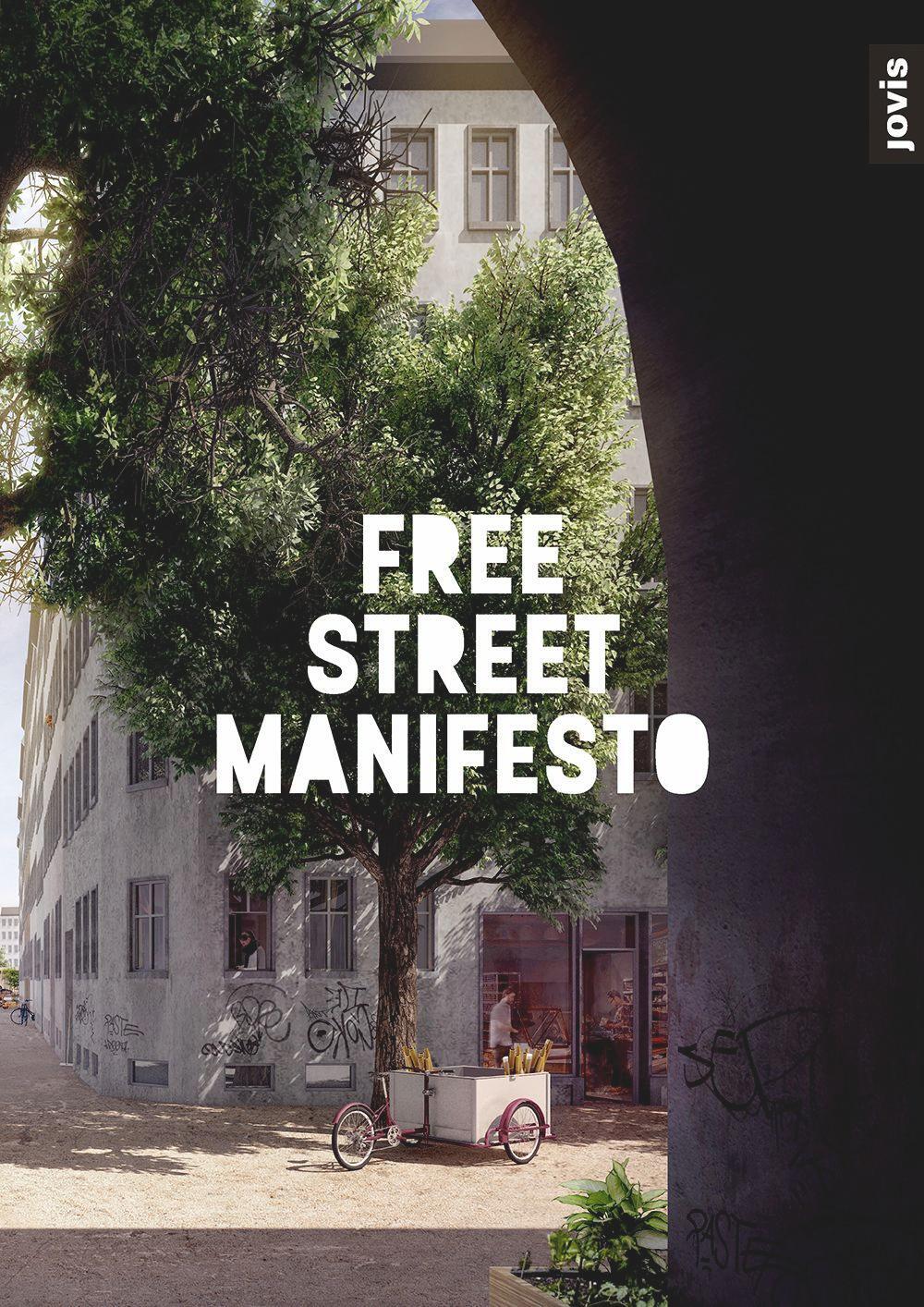 Cover: 9783868597752 | Free Street Manifesto | Free Street Alliance | Taschenbuch | 160 S.