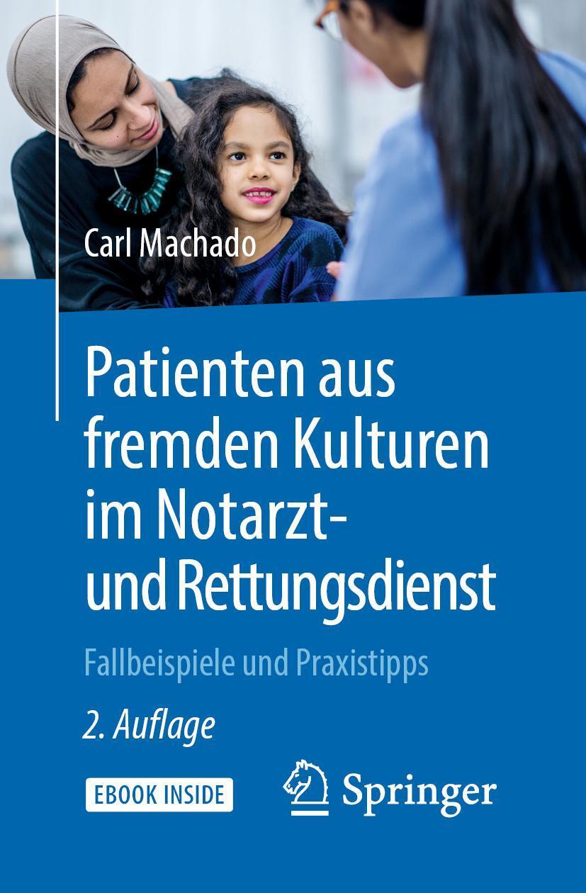 Cover: 9783662582916 | Patienten aus fremden Kulturen im Notarzt- und Rettungsdienst | Buch