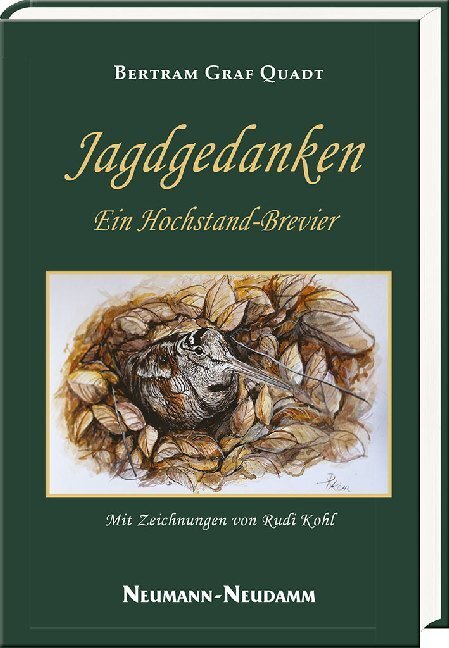 Cover: 9783788819484 | Jagdgedanken | Ein Hochstand-Brevier | Bertram von Quadt | Buch | 2018