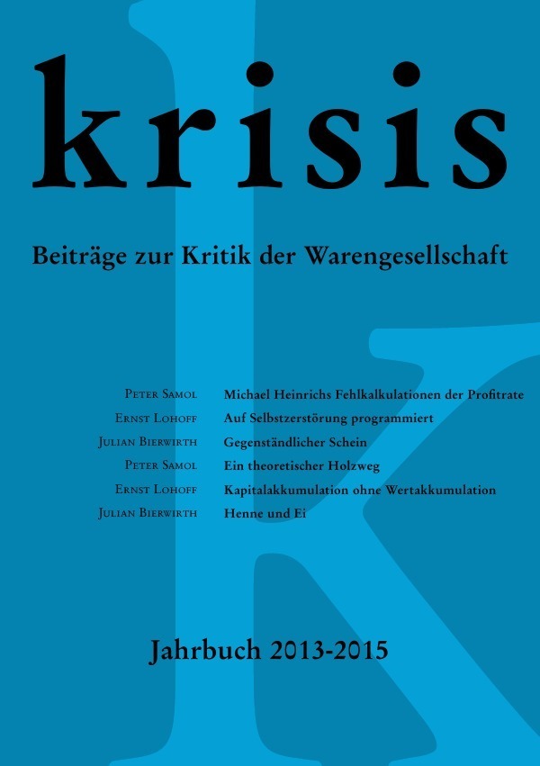Cover: 9783752948141 | Krisis - Jahrbuch 2013 - 2015 | Ernst Lohoff (u. a.) | Taschenbuch