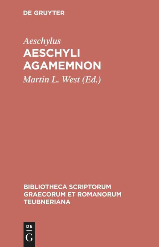 Cover: 9783598710155 | Aeschyli Agamemnon | Aeschylus | Buch | ISSN | VI | 1991 | De Gruyter