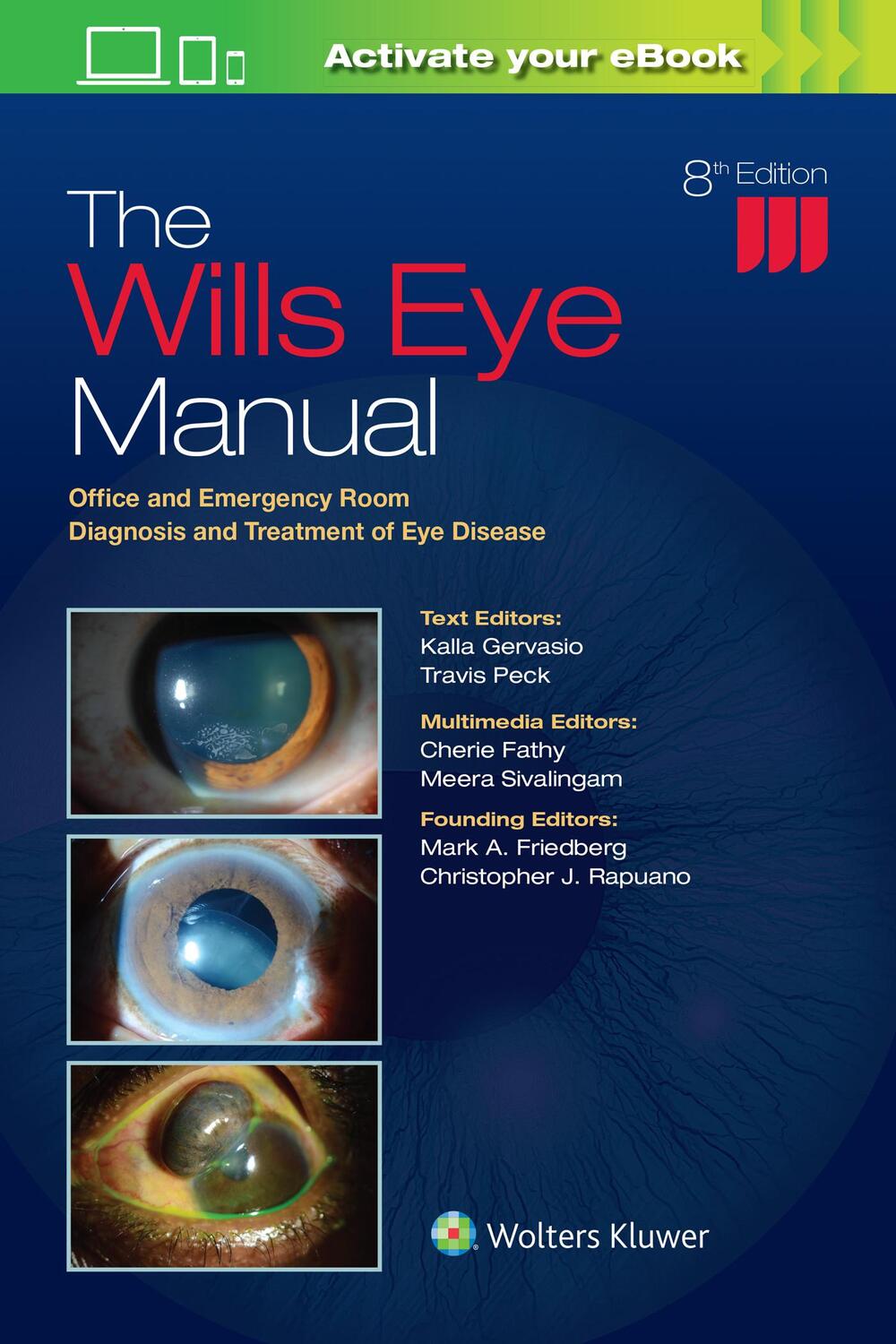 Cover: 9781975160753 | The Wills Eye Manual | Kalla Gervasio (u. a.) | Taschenbuch | Englisch