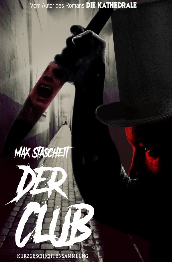 Cover: 9783745091113 | Der Club | Max Stascheit | Taschenbuch | 240 S. | Deutsch | 2017