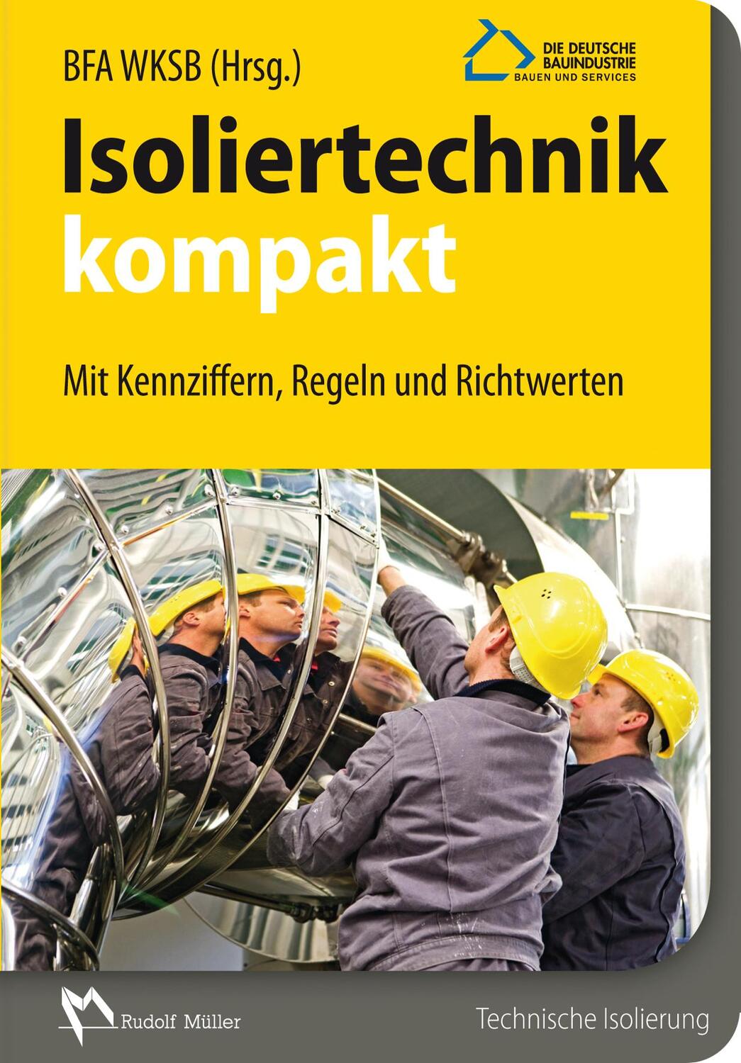 Cover: 9783481032326 | Isoliertechnik kompakt | Mit Kennziffern, Regeln, Richtwerten | Buch