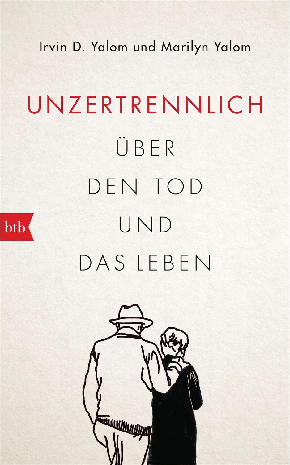 Cover: 9783442759217 | Unzertrennlich | Über den Tod und das Leben | Irvin D. Yalom (u. a.)