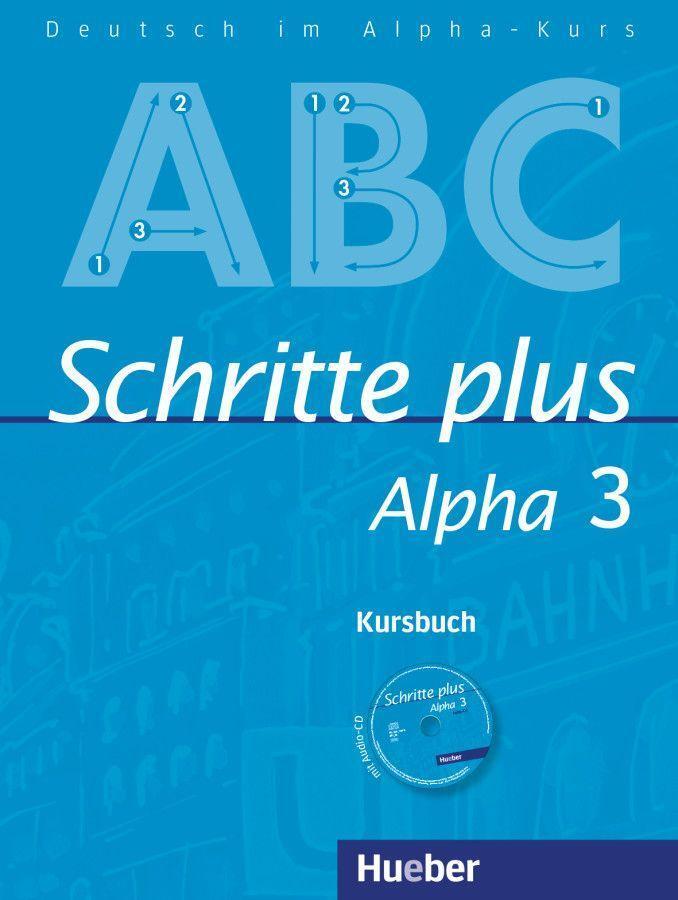 Cover: 9783193014528 | Schritte plus Alpha 3. Kursbuch mit Audio-CD | Anja Böttinger | Buch