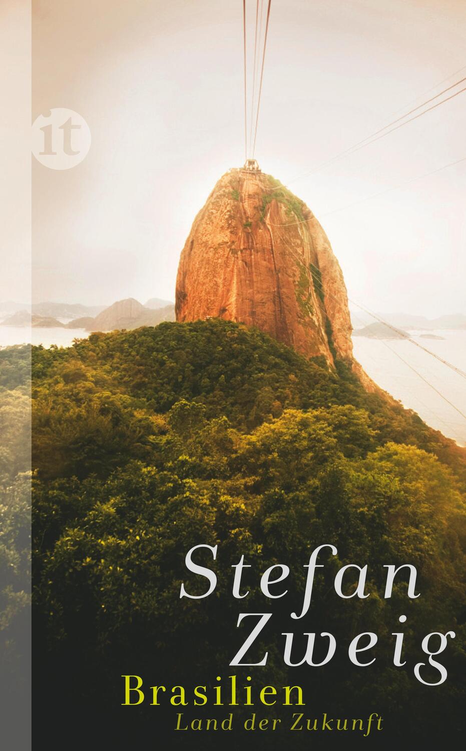 Cover: 9783458359081 | Brasilien | Ein Land der Zukunft | Stefan Zweig | Buch | Deutsch