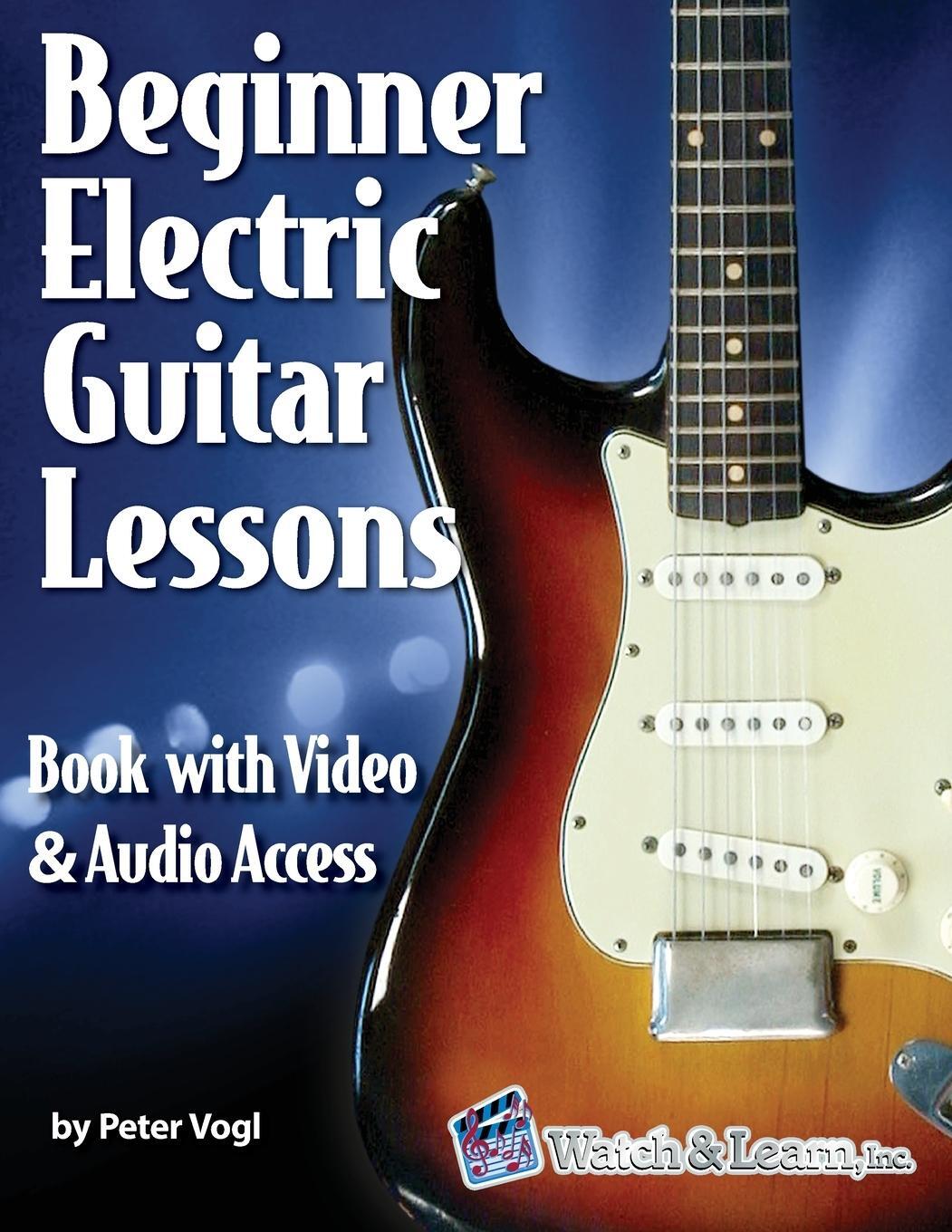 Cover: 9781940301655 | Beginner Electric Guitar Lessons | Book with Online Video & Audio