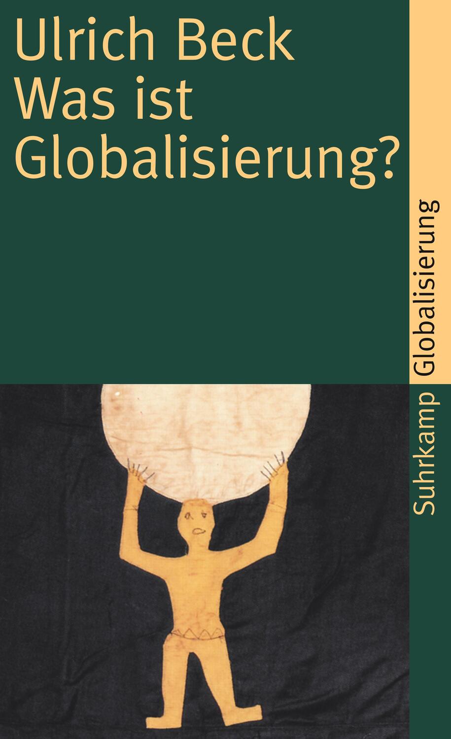Cover: 9783518458679 | Was ist Globalisierung? | Ulrich Beck | Taschenbuch | 267 S. | Deutsch