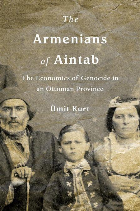 Cover: 9780674247949 | The Armenians of Aintab | UEmit Kurt | Buch | Englisch | 2021