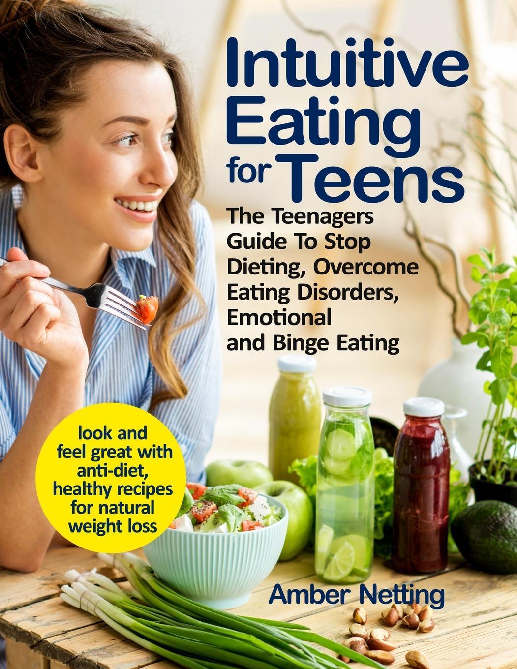 Cover: 9781954605091 | Intuitive Eating for Teens | Amber Netting | Taschenbuch | Paperback