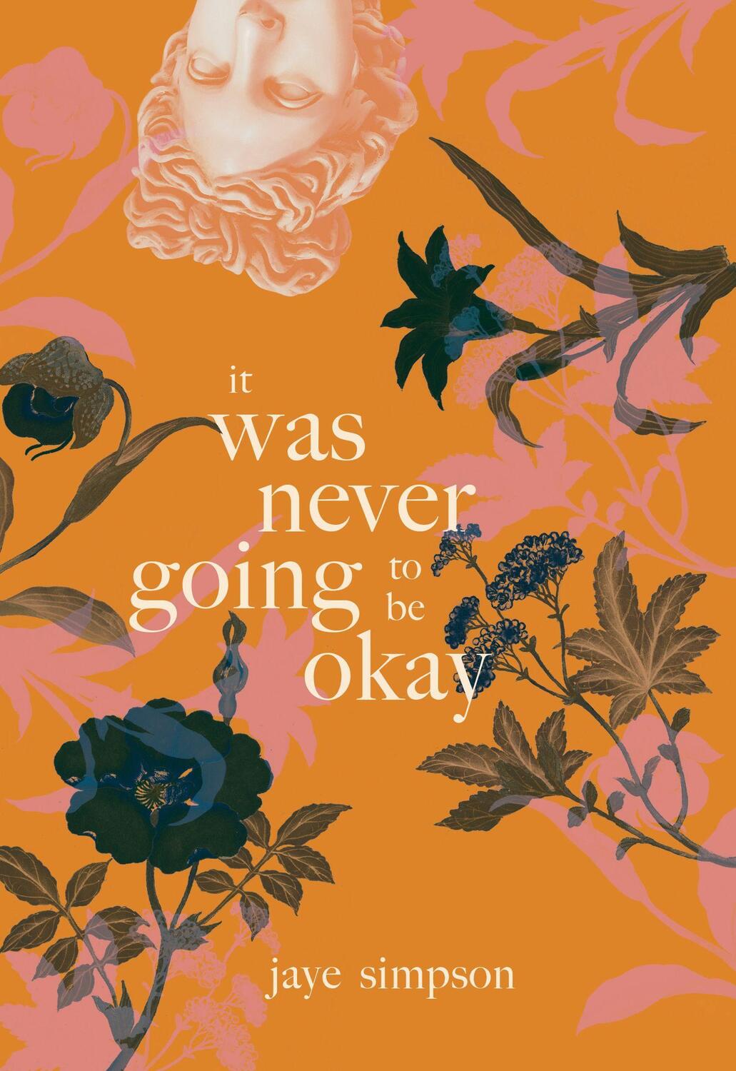 Cover: 9780889713826 | It Was Never Going to Be Okay | Jaye Simpson | Taschenbuch | Englisch