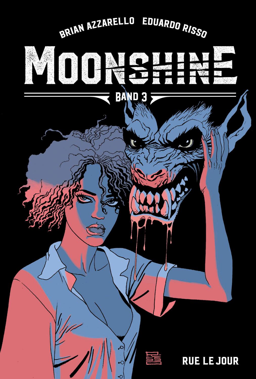 Cover: 9783966581066 | Moonshine 3 | Rue le Jour | Brian Azzarello | Buch | 144 S. | Deutsch