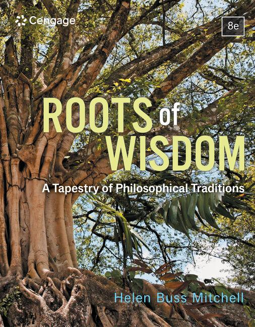 Cover: 9781337559805 | Roots of Wisdom | A Tapestry of Philosophical Traditions | Mitchell