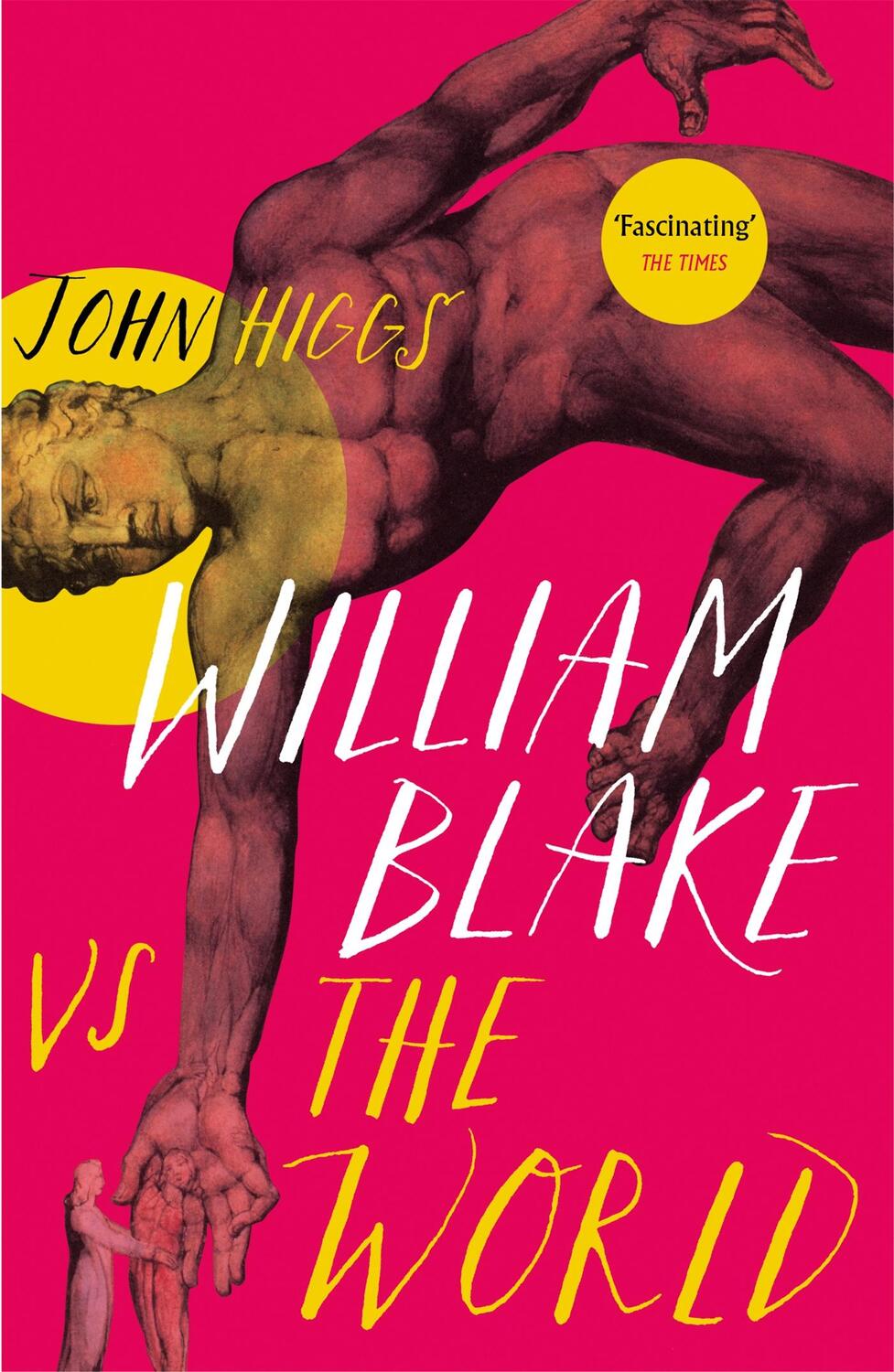 Cover: 9781474614368 | William Blake vs the World | John Higgs | Taschenbuch | Englisch