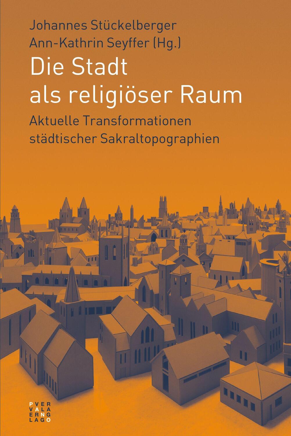 Cover: 9783290220693 | Die Stadt als religiöser Raum | Johannes Stückelberger (u. a.) | Buch