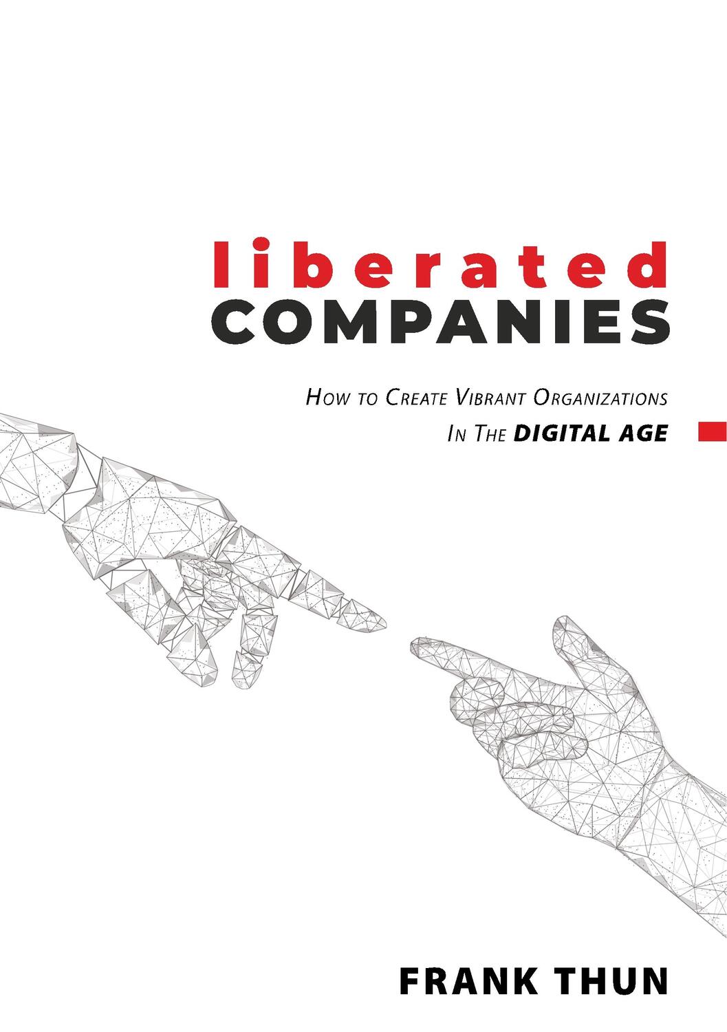 Cover: 9783750466814 | Liberated Companies | Frank Thun | Taschenbuch | Books on Demand