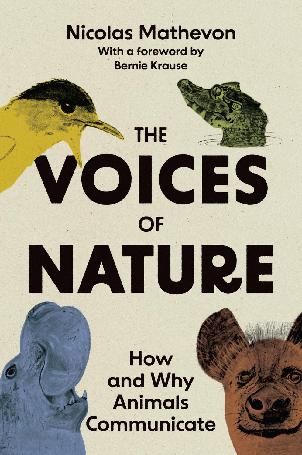 Cover: 9780691236759 | The Voices of Nature | How and Why Animals Communicate | Mathevon