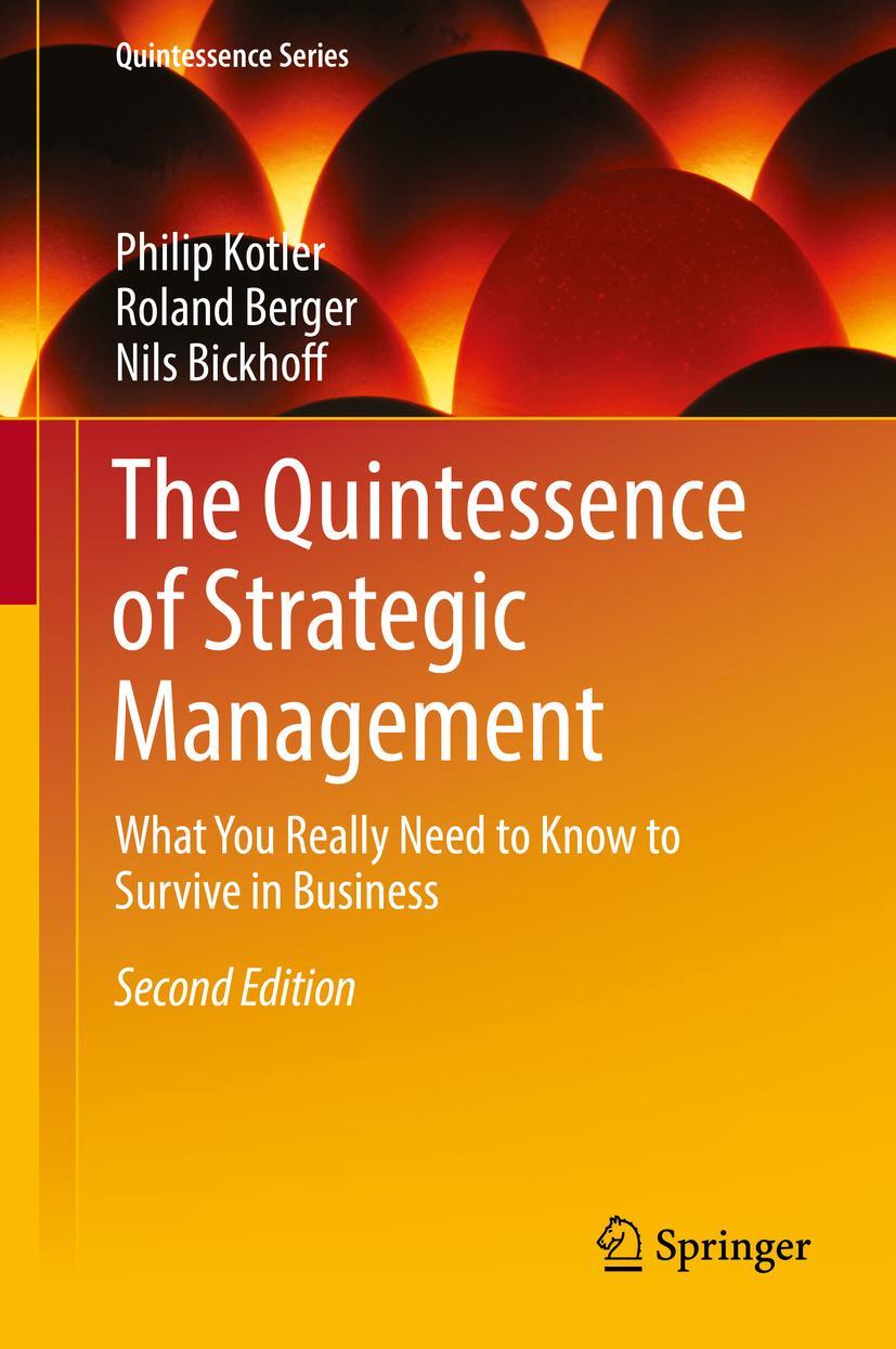 Cover: 9783662484890 | The Quintessence of Strategic Management | Philip Kotler (u. a.) | vii