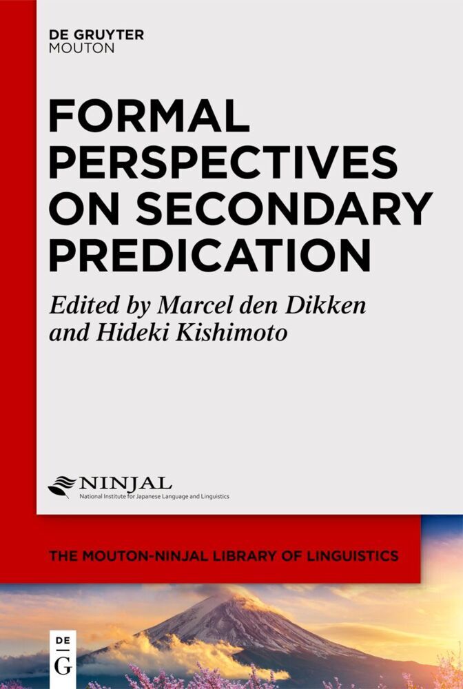 Cover: 9783110995619 | Formal Perspectives on Secondary Predication | Dikken (u. a.) | Buch