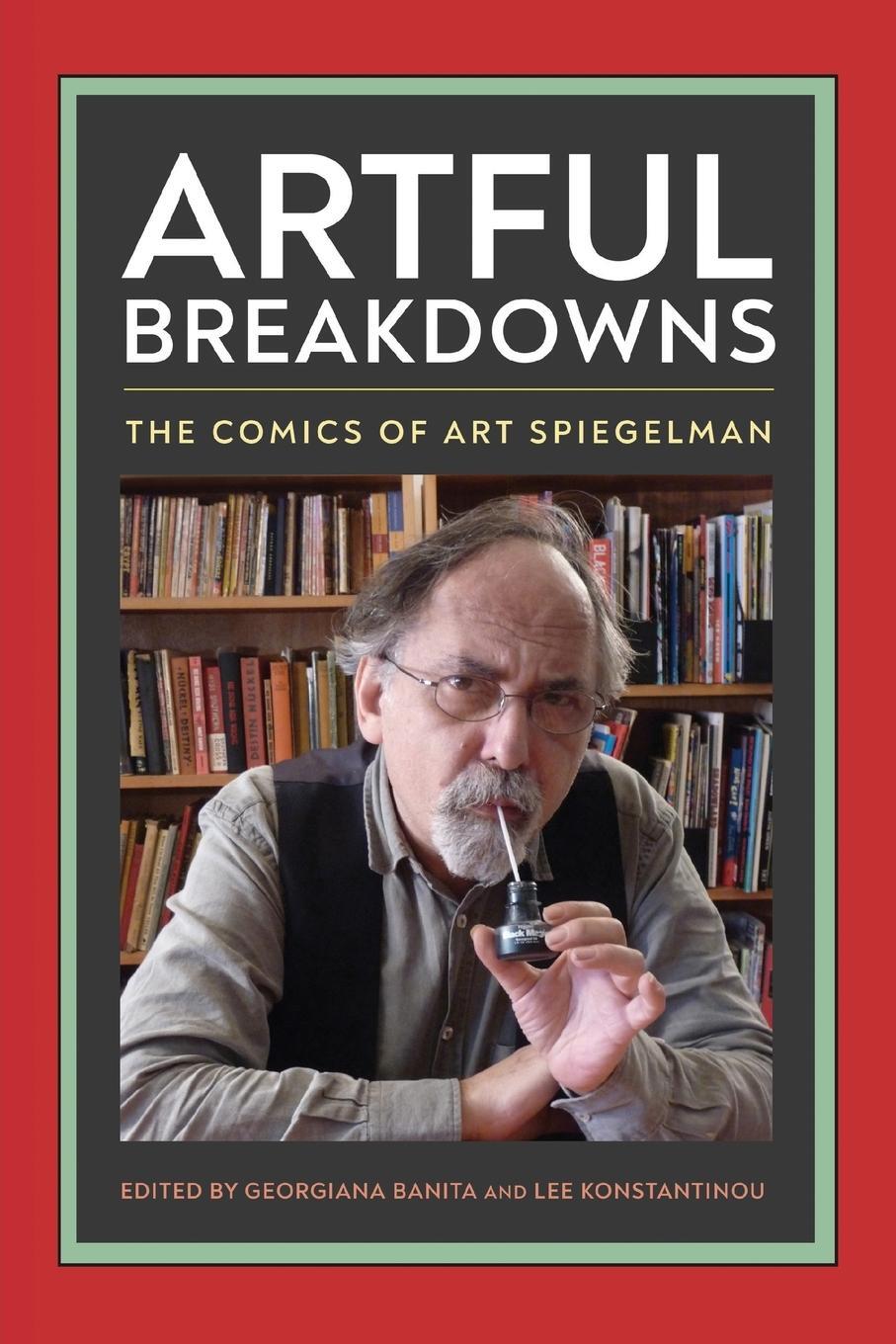 Cover: 9781496837516 | Artful Breakdowns | The Comics of Art Spiegelman | Georgiana Banita