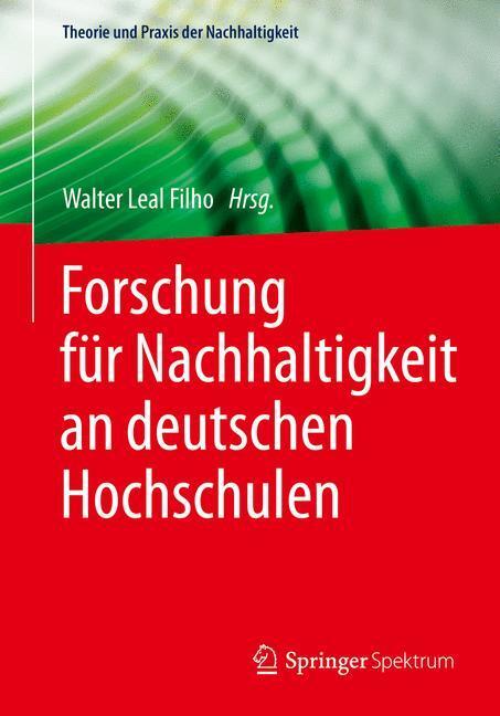 Cover: 9783658105457 | Forschung für Nachhaltigkeit an deutschen Hochschulen | Filho | Buch