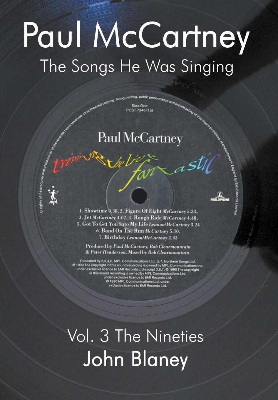 Cover: 9780954452841 | Paul McCartney | The Songs He Was Singing: V: The Nineties | Blaney