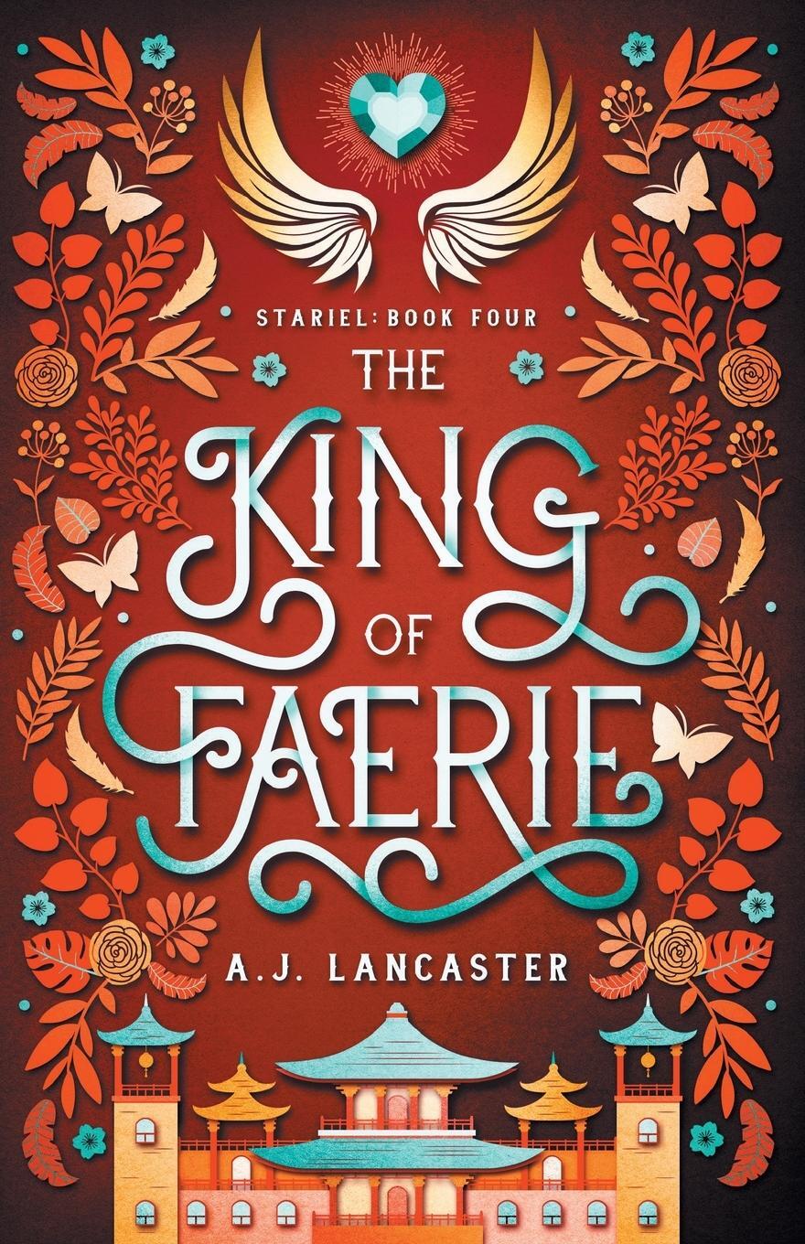 Cover: 9780473539252 | The King of Faerie | Aj Lancaster | Taschenbuch | Stariel | Paperback