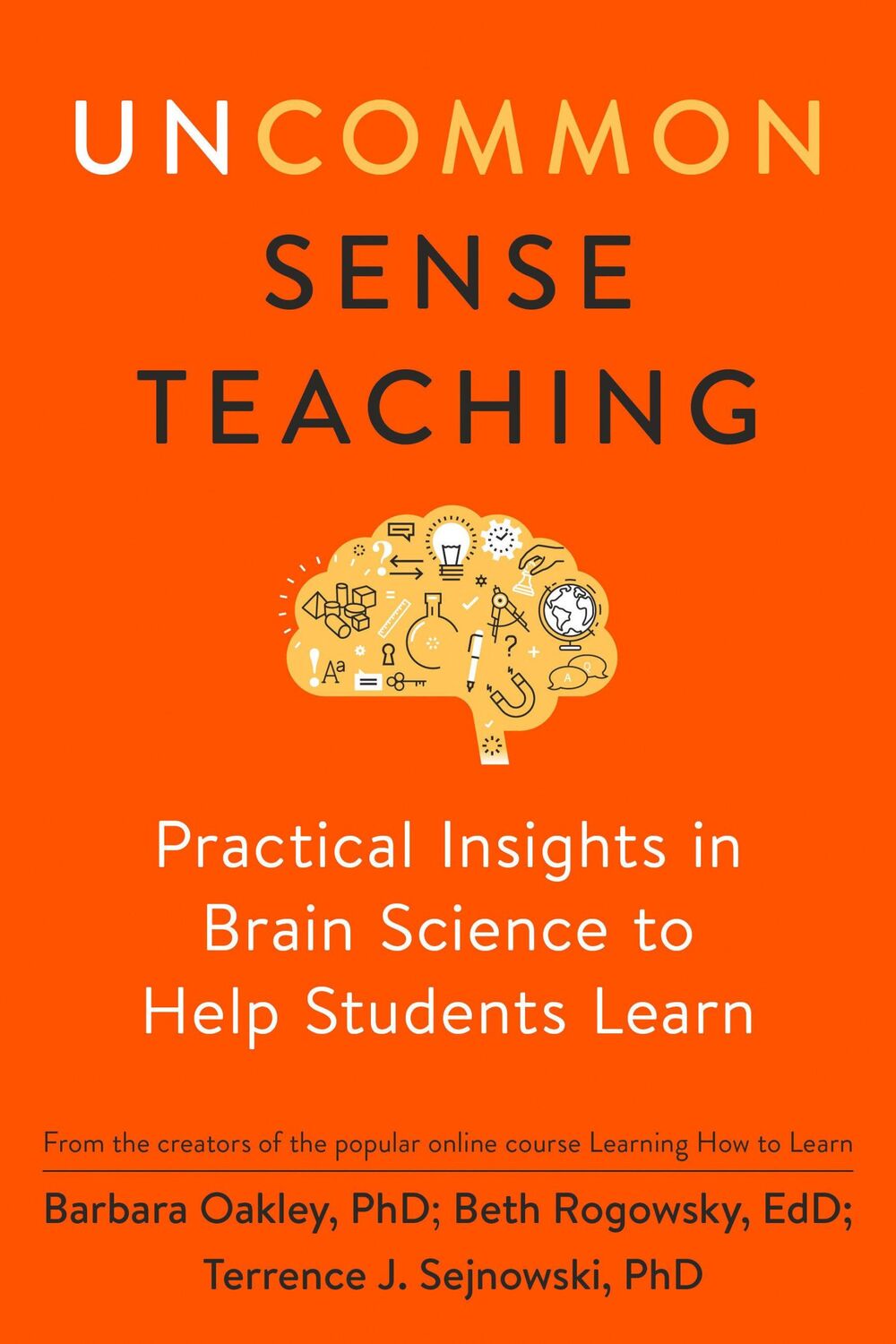 Cover: 9780593329733 | Uncommon Sense Teaching | Barbara Oakley (u. a.) | Taschenbuch | 2021