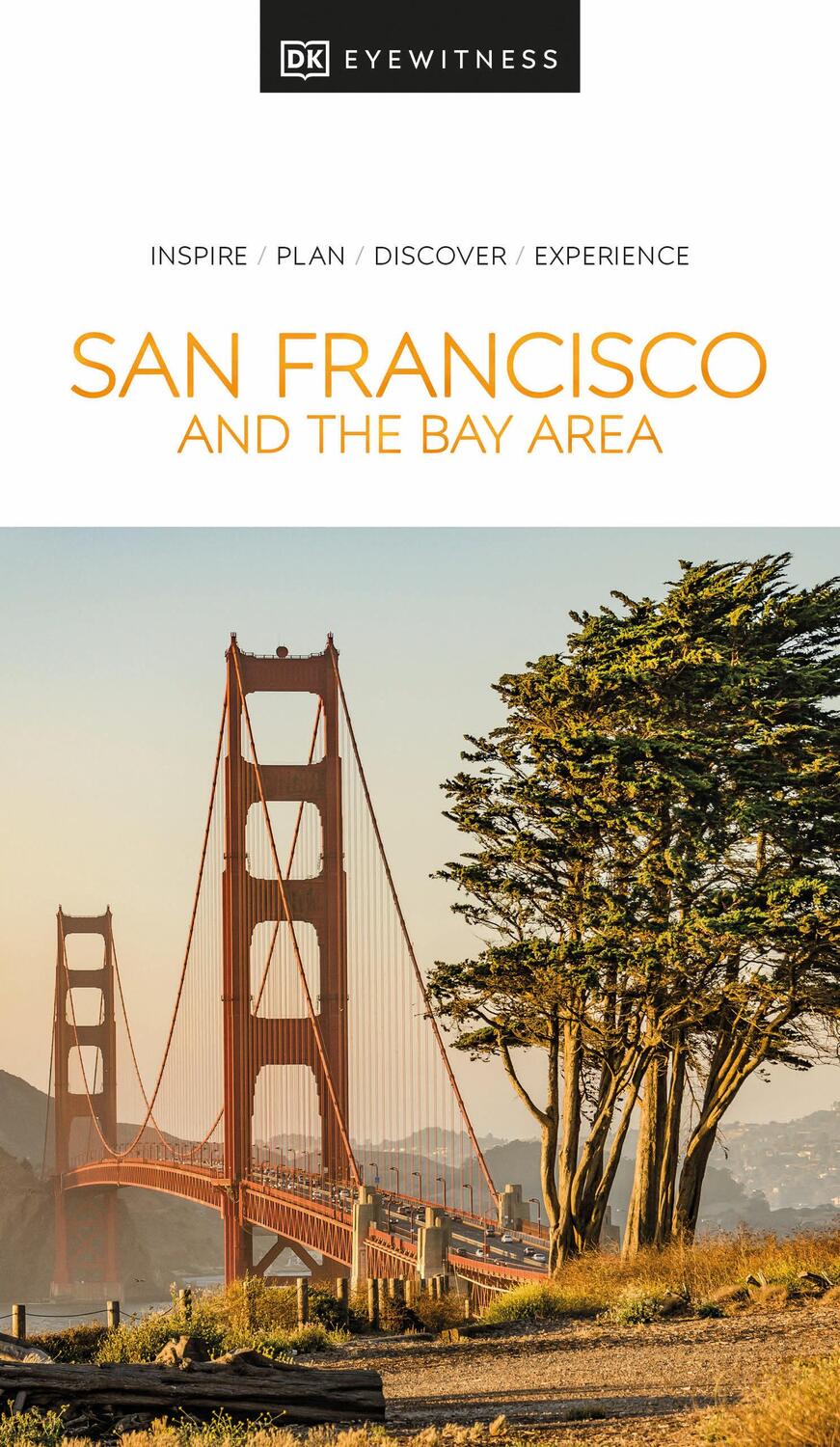 Cover: 9780241662991 | DK Eyewitness San Francisco and the Bay Area | DK Eyewitness | Buch