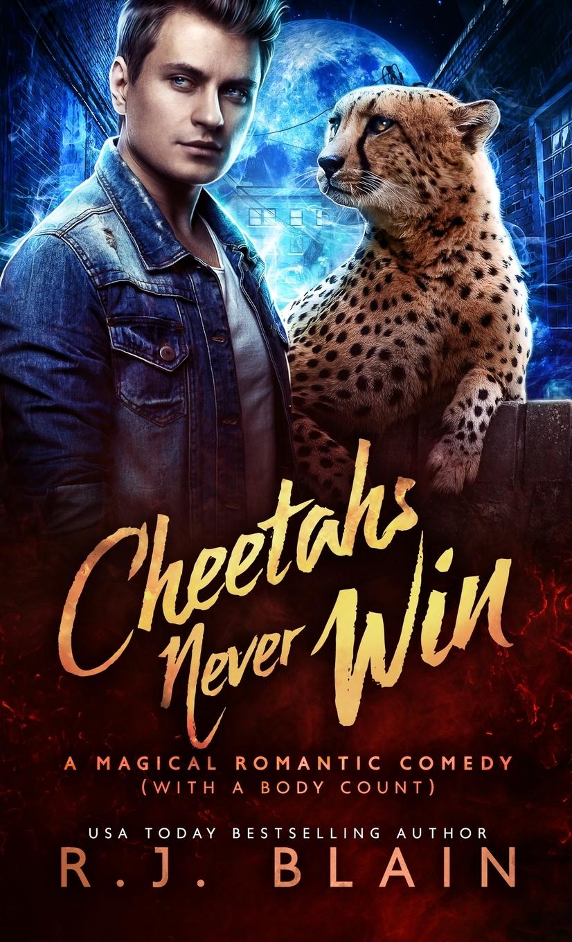 Cover: 9781949740738 | Cheetahs Never Win | A Magical Romantic Comedy (with a body count)