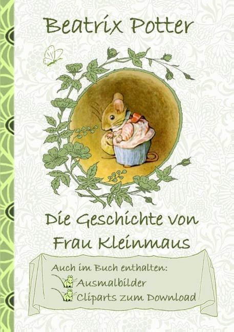 Cover: 9783752843170 | Die Geschichte von Frau Kleinmaus (inklusive Ausmalbilder und...