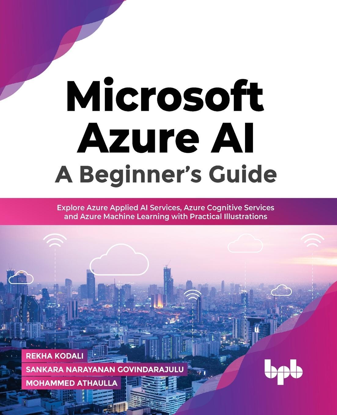 Cover: 9789355510518 | Microsoft Azure AI | Rekha Kodali (u. a.) | Taschenbuch | Paperback