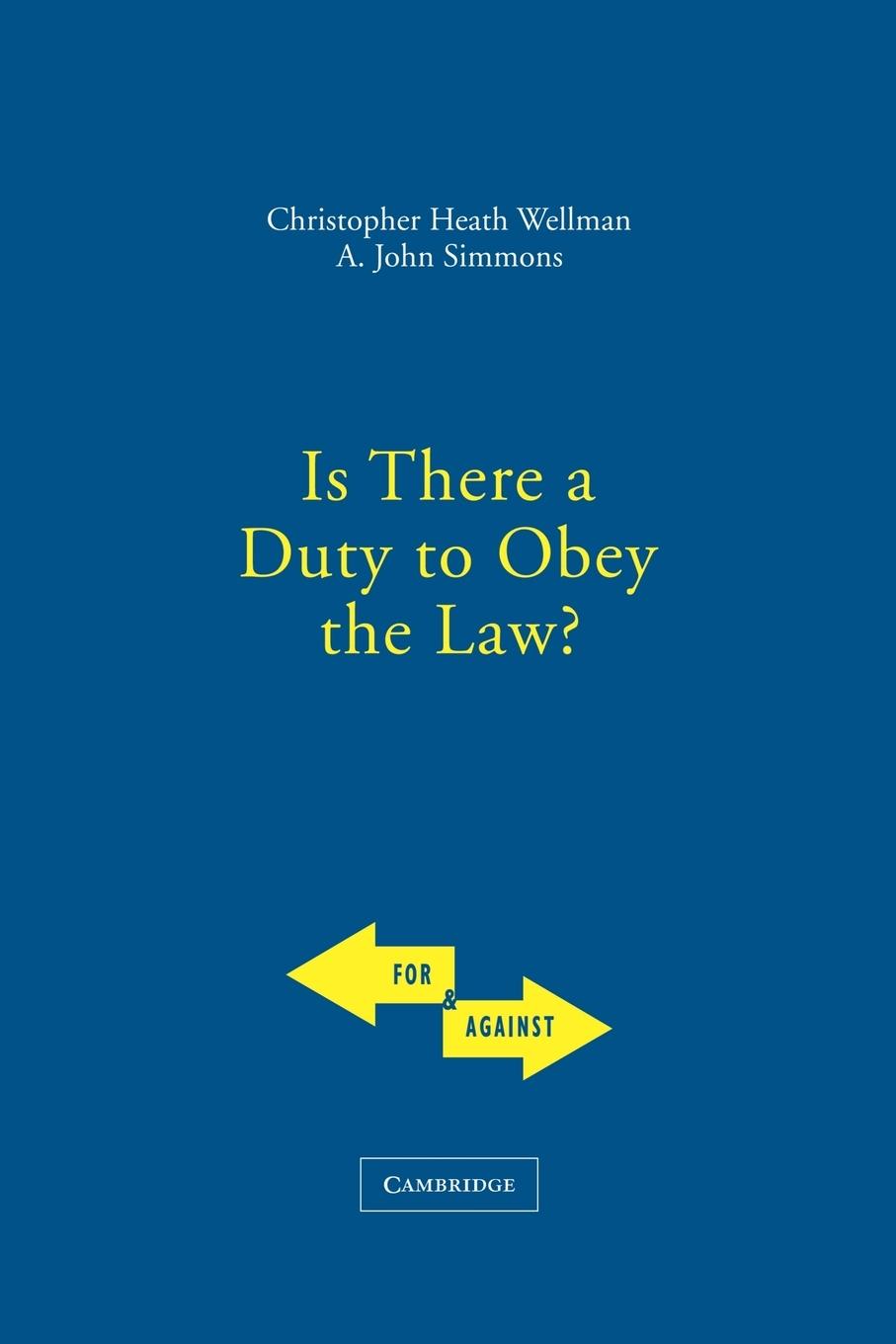 Cover: 9780521537841 | Is There a Duty to Obey the Law? | Christopher Wellman (u. a.) | Buch