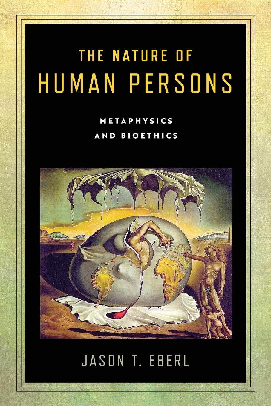 Cover: 9780268107741 | The Nature of Human Persons | Metaphysics and Bioethics | Eberl | Buch