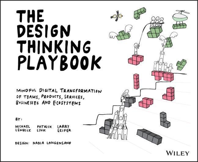 Cover: 9781119467472 | The Design Thinking Playbook | Michael Lewrick (u. a.) | Taschenbuch