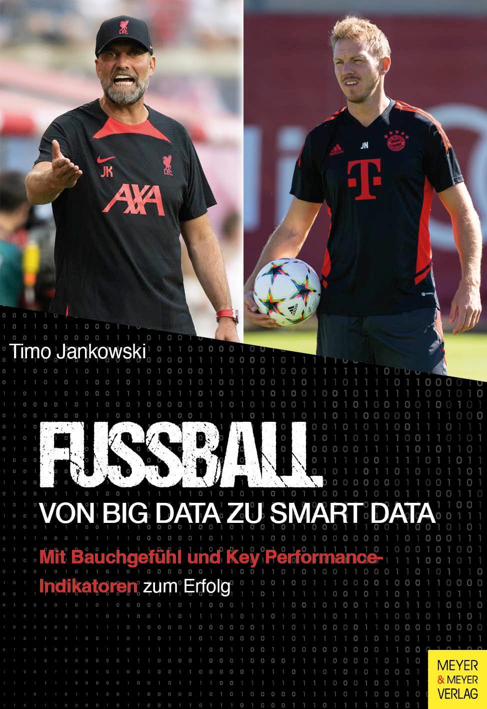 Cover: 9783840378393 | Fußball - Von Big Data zu Smart Data | Timo Jankowski | Taschenbuch