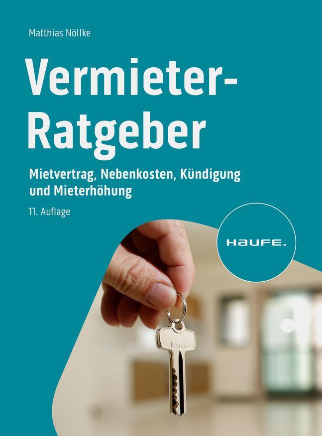 Cover: 9783648167977 | Vermieter-Ratgeber | Matthias Nöllke | Taschenbuch | Haufe Fachbuch