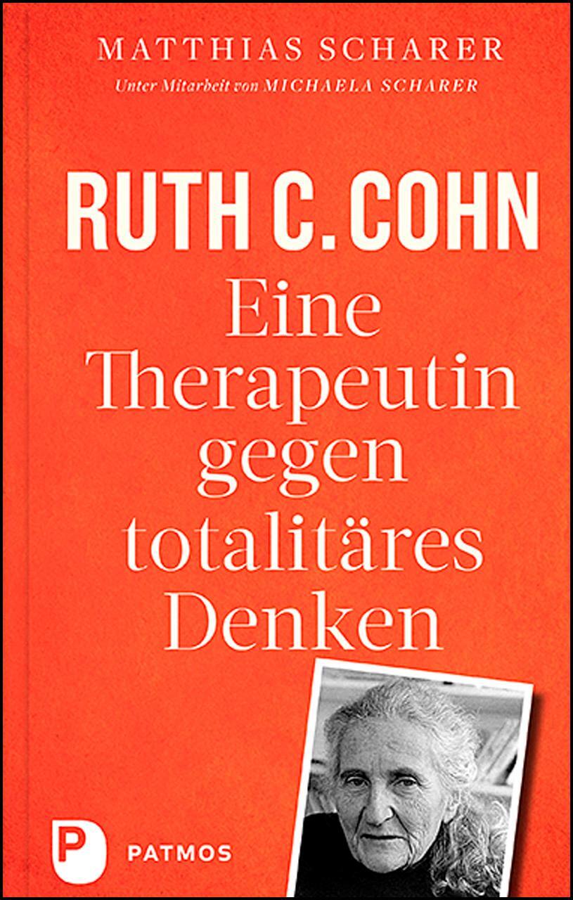 Cover: 9783843611763 | Ruth C. Cohn - Eine Therapeutin gegen totalitäres Denken | Buch | 2020