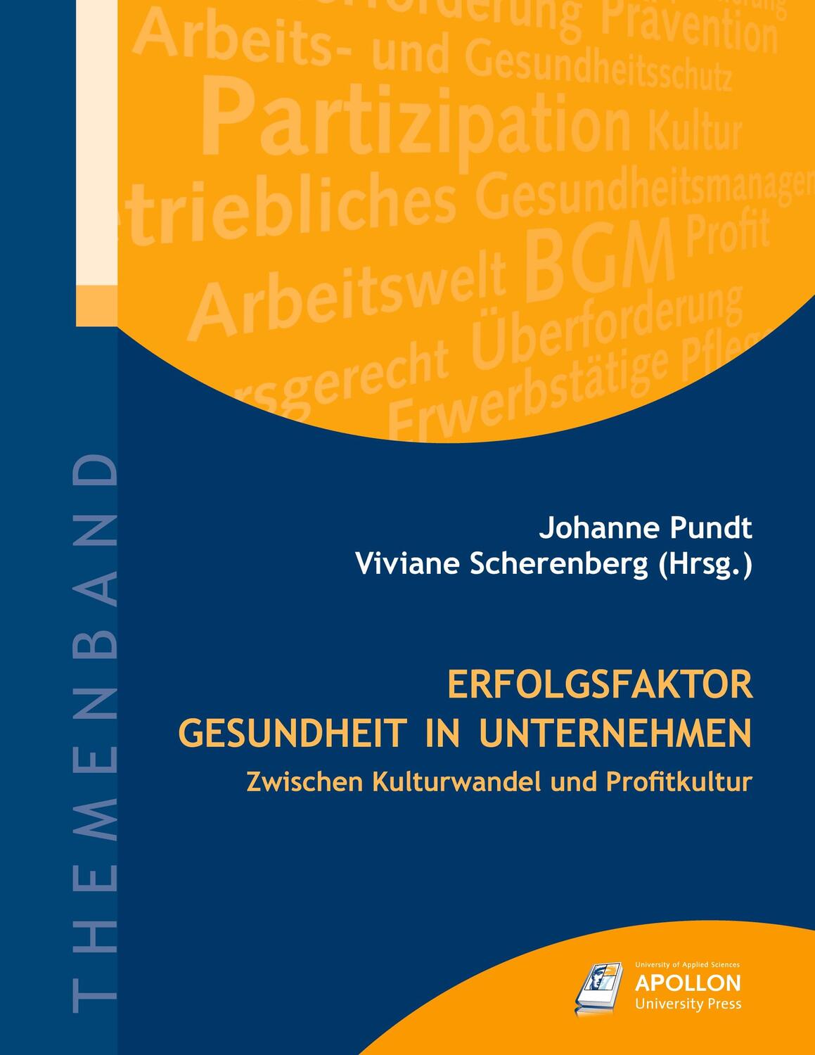 Cover: 9783943001235 | Erfolgsfaktor Gesundheit in Unternehmen | Johanne Pundt (u. a.) | Buch